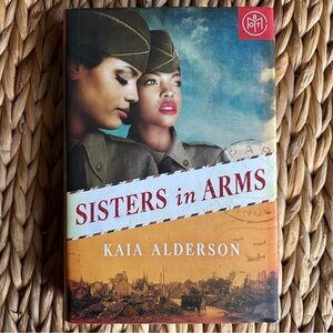 Sisters in Arms Book by Kaia Alderson